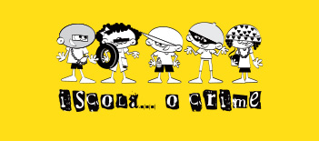 Iscola... o Crime